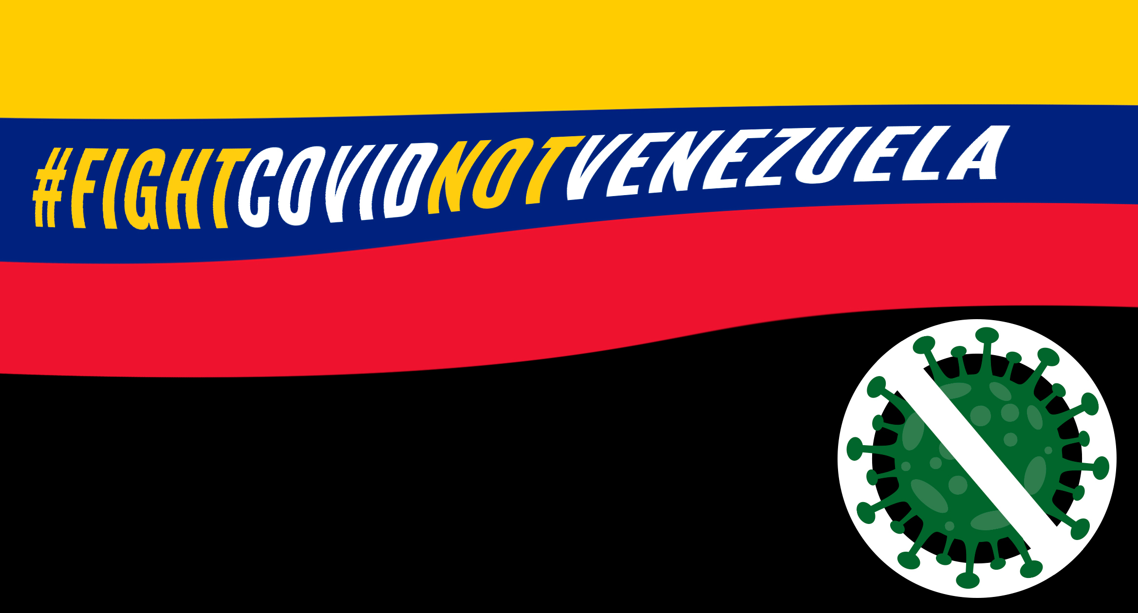 Fight Covid Not Venezuela